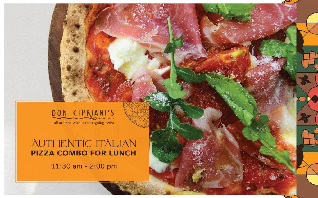 “The More The Merrier” – New Italian Pizza Combo For Lunch At Don Cipriani’s Restaurant