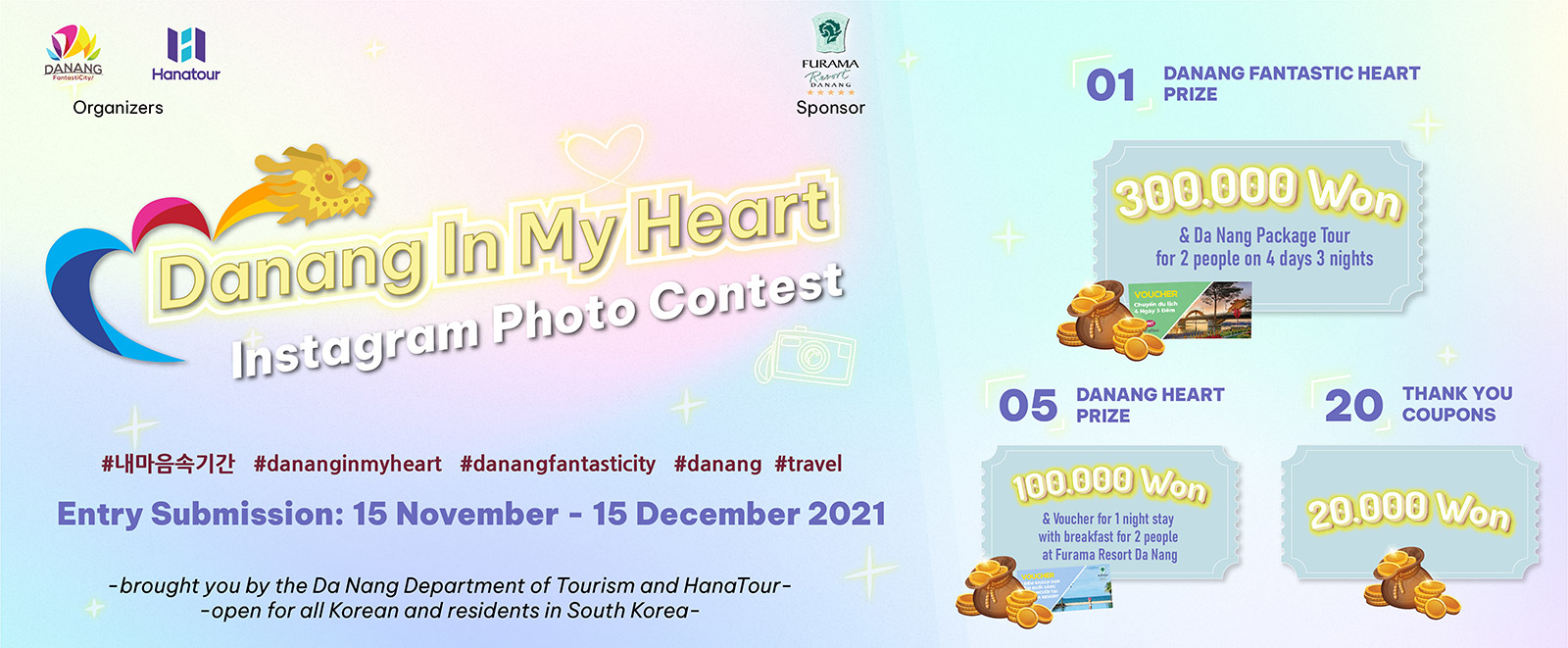 Cuộc thi ảnh “Danang FantastiCity Instagram Photo Contest” sẽ giúp bạn khám phá địa điểm mới và vùng đất tuyệt đẹp của Đà Nẵng. Hãy thử sức với chúng tôi và cùng chia sẻ những khoảnh khắc đầy ấn tượng và tình cảm với cộng đồng.